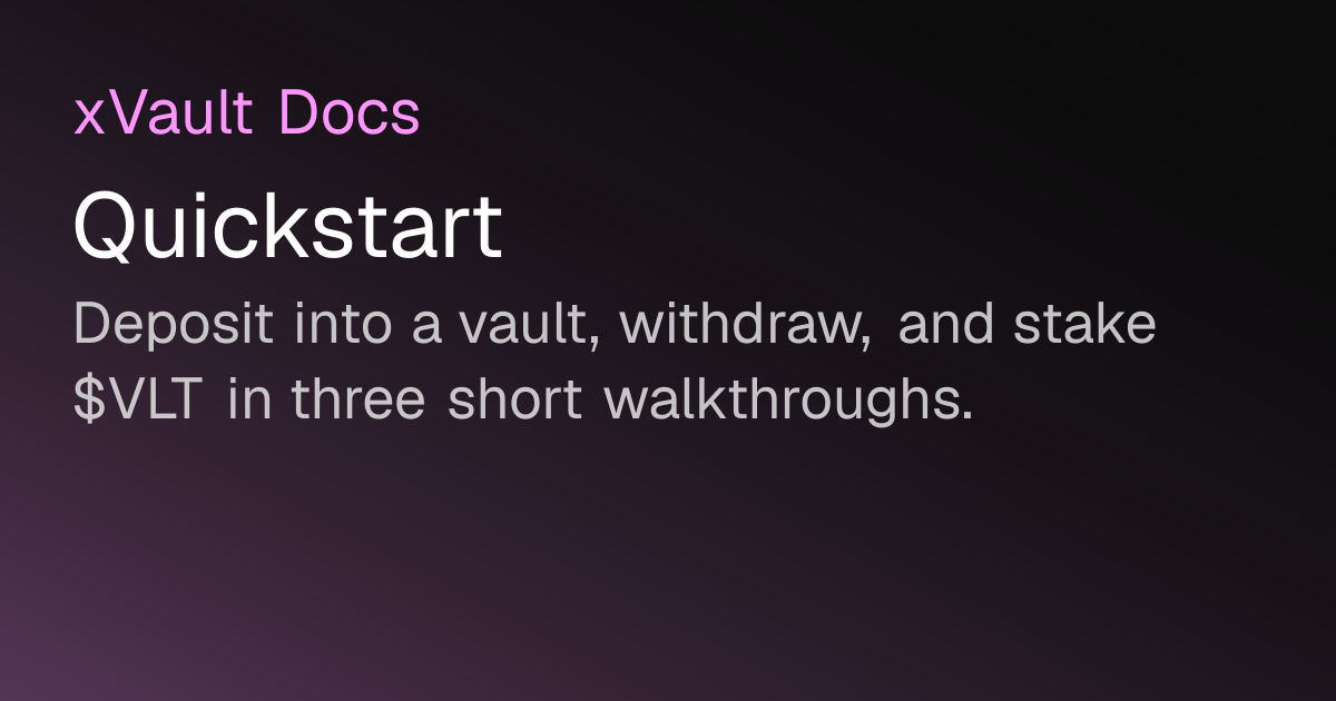 Quickstart | xVault Docs
