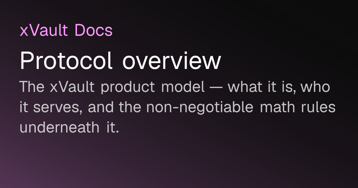 Protocol overview | xVault Docs